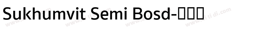 Sukhumvit Semi Bosd字体转换